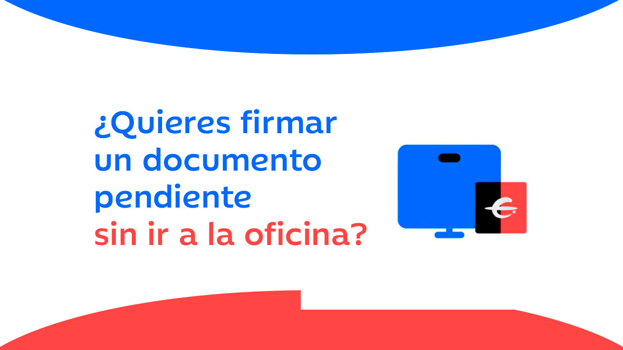 Firma documentos pendientes sin pasar por tu oficina